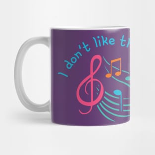 I don't like this song Mug